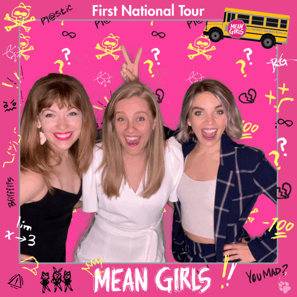 3 women pose in a series of images that are animated into a Green Screen GIF. The green screen background is hot pink and the caption reads Mean Girls First National Tour